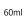 60ml